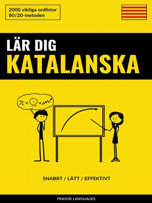 cover image of Lär dig Katalanska--Snabbt / Lätt / Effektivt